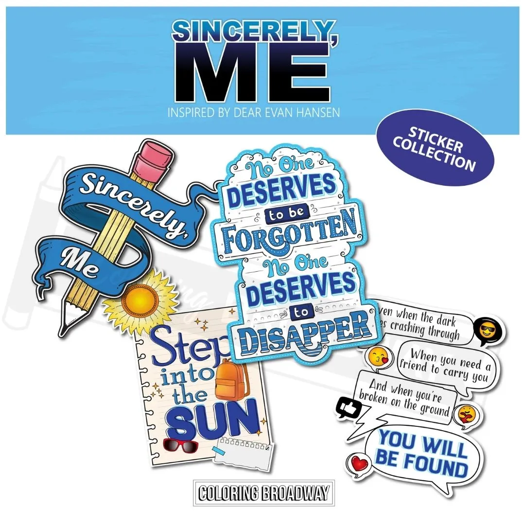 DEAR EVAN HANSEN "Sincerely Me" BUNDLE - COLOR IT, STICK IT, PIN IT BUNDLE