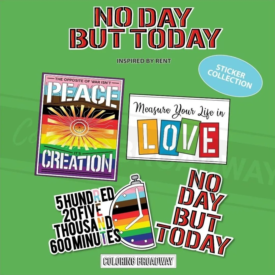 RENT "No Day But Today" BUNDLE - COLOR IT, STICK IT, PIN IT BUNDLE