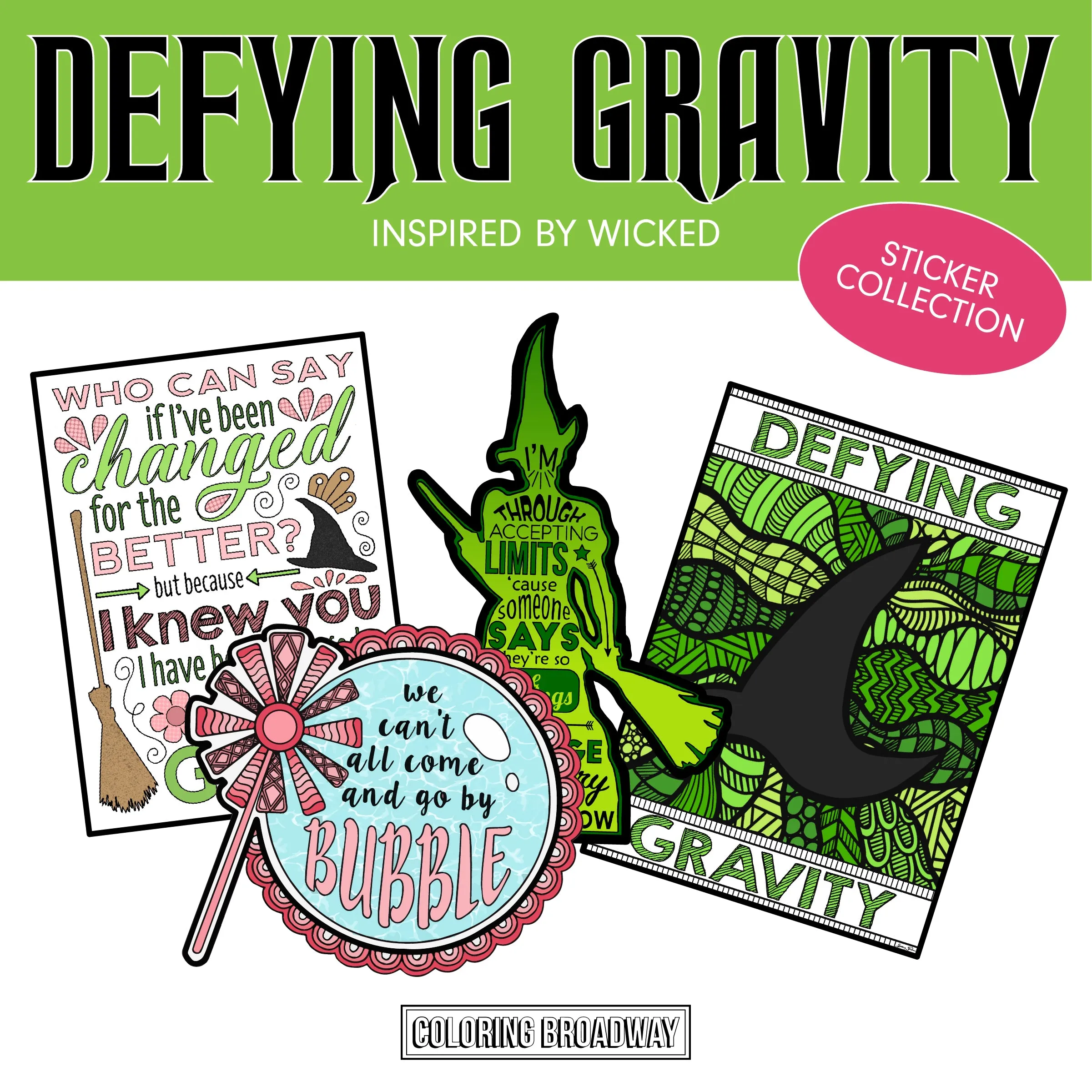 WICKED "Defying Gravity" BUNDLE - COLOR IT, STICK IT, PIN IT BUNDLE